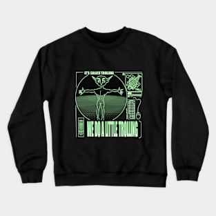 Troll Database Crewneck Sweatshirt